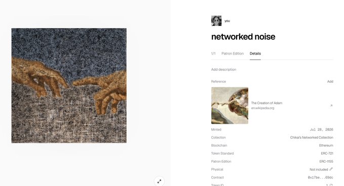 A digital art piece titled 'networked noise' referencing Michelangelo's 'The Creation of Adam', minted on Jul 28, 2026 as part of Chiaki's Networked Collection on Ethereum.