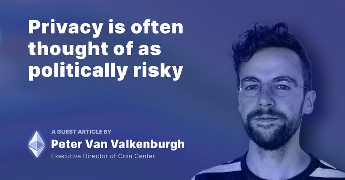 Promotional graphic for a guest article by Peter Van Valkenburgh, Executive Director of Coin Center, with the headline 'Privacy is often thought of as politically risky' and a portrait photo.