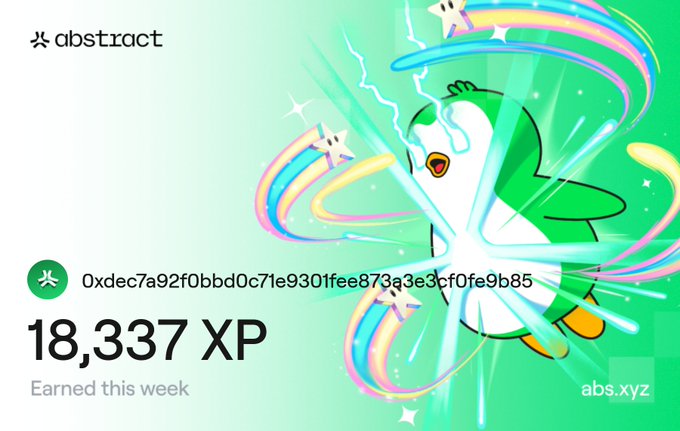 A promotional graphic for Abstract displaying '18,337 XP Earned this week' alongside an Ethereum wallet address (0xdec7a92f0bbd0c71e9301fee873a3e3cf0fe9b85), featuring a cartoon green bird character with rainbow and lightning effects.