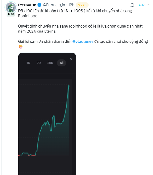 A tweet from Eternal (@Eternal$_Io) in Vietnamese celebrating a 100x account increase from $1 to $100$ since migrating to Robinhood, thanking @vladtenev, accompanied by an upward-trending chart.