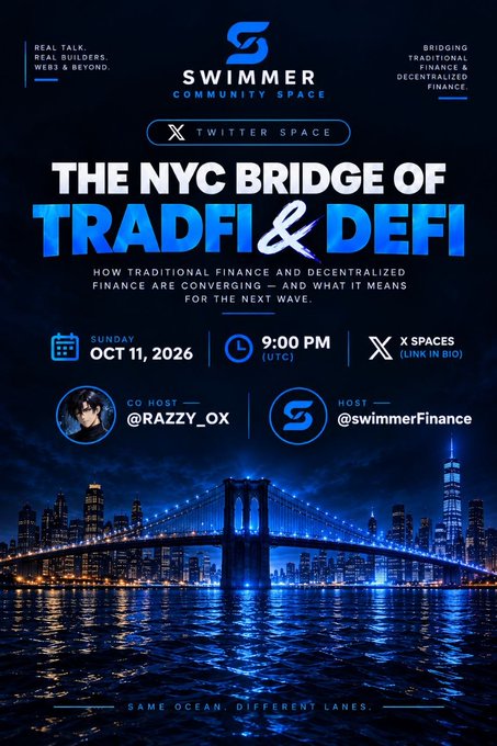 An event poster for 'THE NYC BRIDGE OF TRADFI & DEFI' Twitter Space hosted by @swimmerFinanza and co-hosted by @razzy_ox on Sunday, Oct 11, 2026 at 9:00 PM UTC, with the tagline 'Same ocean. Different lanes.'