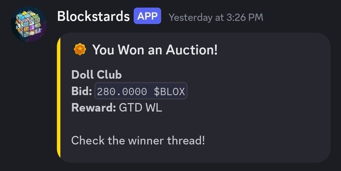 Blockstards app Discord notification: 'You Won an Auction!' for 'Doll Club' with a bid of '280.0000 $BLOX' and a 'GTD WL' reward.
