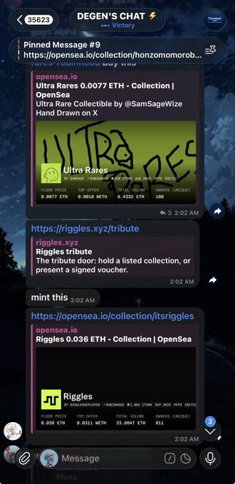 A screenshot of a Telegram group chat called "DEGEN'S CHAT" showing two OpenSea NFT collection links: "Ultra Rares" (priced at 0.0077 ETH, floor) and "Riggles" (priced at 0.036 ETH), reflecting the alpha shared by a group member that led to minting 40-50+ Riggles at 0.01 ETH, now trading at 0.035e near its ATH of 0.07e.