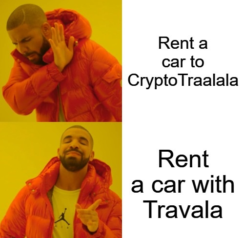The image features a man wearing an orange jacket, with his arms raised up in front of him. Below the image, there's text that reads "Rent a car to CryptTraalala" and "Rent a car with Travala". The caption is written in black text against a white background.