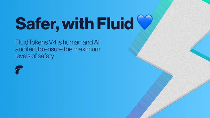 An advertisement graphic featuring the text "Safer, with Fluid" and "FluidTokens V4 is human and AI audited, to ensure the maximum levels of safety" on a blue background.