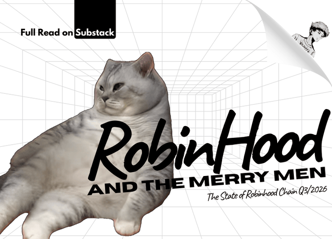A gray cat sits in a 3D wireframe room beside bold text reading "RobinHood and the Merry Men: The State of Robinhood Chain Q3/2026," with a "Full Read on Substack" tag in the corner—visually introducing a report on Robinhood Chain's record-breaking metrics and emerging DeFi infrastructure opportunities.
