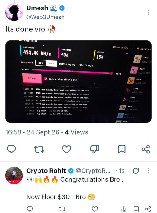 A screenshot of an X (Twitter) post by Umesh (@Web3Umesh) saying 'Its done vro 🌹' showing a crypto mining interface with hash rate 424.46 MH/s, replied to by Crypto Rohit congratulating him and saying 'Now Floor $30+ Bro'.
