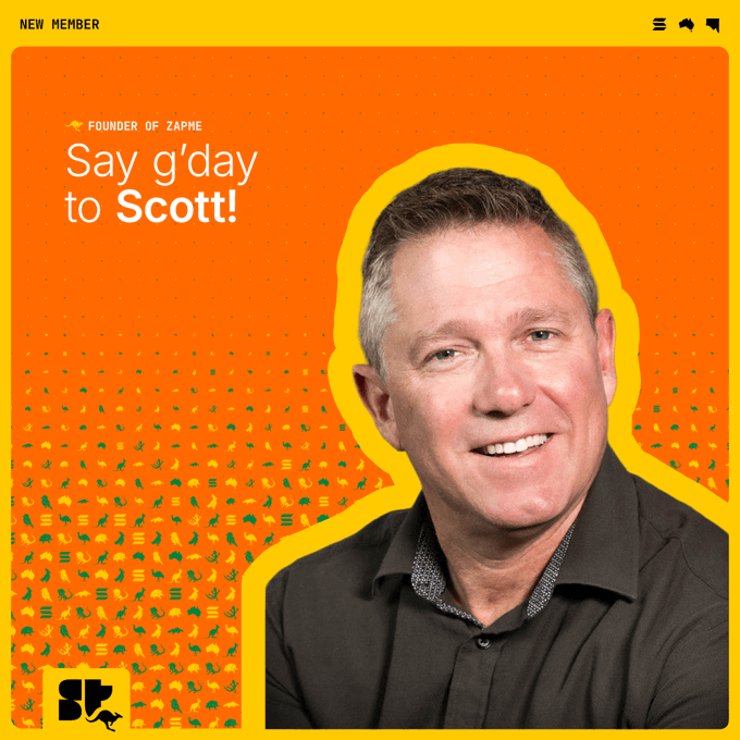 A bright orange promotional graphic introducing 'Scott' as a new member and 'FOUNDER OF ZAPME,' with the tagline 'Say g'day to Scott!' and a black 'sk' logo in the bottom corner.