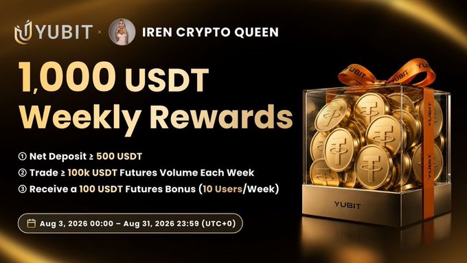 A promotional banner for YUBIT x IREN CRYPTO QUEEN advertising "1,000 USDT Weekly Rewards" alongside an image of gold coins in a gift box, dated Aug 3-31, 2026.
