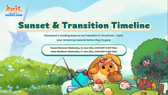 The image features a poster for an upcoming game called "@SkyMavisHQ just confirmed it: @AxieInfinity Homeland is shutting down and Terrariums V1 goes live on June 17. For Argentina, that means 4AM. Terrariums is Axie's new Land system: Activate Land → Assign Axies → Spend Lunium every Tick → Earn $bAXS if active." The poster also includes a list of rewards for players who participate in the game and a reminder to claim them before they're gone.