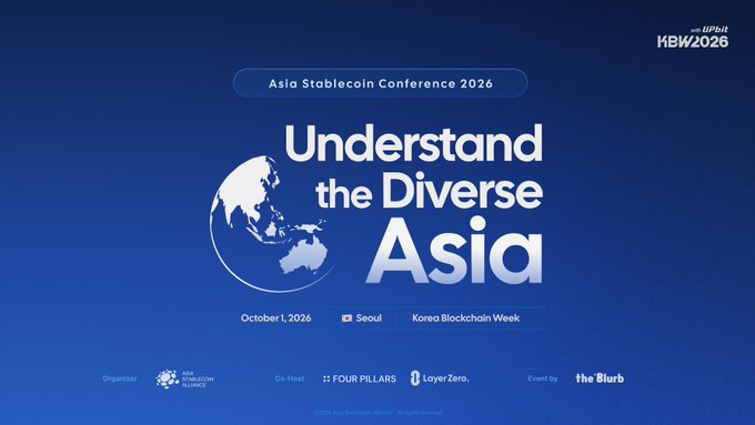 Promotional banner for the Asia Stablecoin Conference 2026 with the tagline 'Understand the Diverse Asia,' taking place October 1, 2026 in Seoul during Korea Blockchain Week (KBW2026), organized by the Asia Stablecoin Alliance with Four Pillars and LayerZero as co-hosts, and the Blurb as event partner.