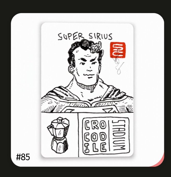 A hand-drawn illustration card labeled '#85' featuring a sketch of a man in a superhero pose with the text 'SUPER SIRIUS' above him, alongside an Iranian flag emblem and 'CROCODILE TEAR' text below.
