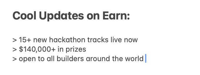 An announcement titled 'Cool Updates on Earn:' highlighting '15+ new hackathon tracks live now', '$140,000+ in prizes', and 'open to all builders around the world'.