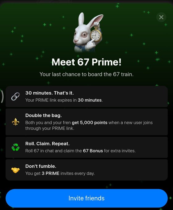 A promotional popup for "67 Prime" featuring a white rabbit holding a pocket watch, highlighting key details: a 30-minute expiration on the PRIME link, 5,000 bonus points for both referrer and new user, a "67 Bonus" available via rolling 67 in chat, and 3 daily PRIME invites, with an "Invite friends" button at the bottom.

The image directly relates to the post by visually showcasing the SIXSEVEN PRIME launch feature, which complements the post's emphasis on sustained community engagement and trading activity following the project's debut.