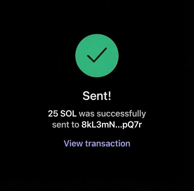 The image shows a confirmation screen with a green checkmark indicating "Sent!" with a message that "25 SOL was successfully sent to 8kL3mN...pQ7r," accompanied by a "View transaction" link. This appears to be a fabricated proof-of-payment screenshot, likely used to lend false credibility to a giveaway scam that asks users to like, retweet, and drop their SOL address.