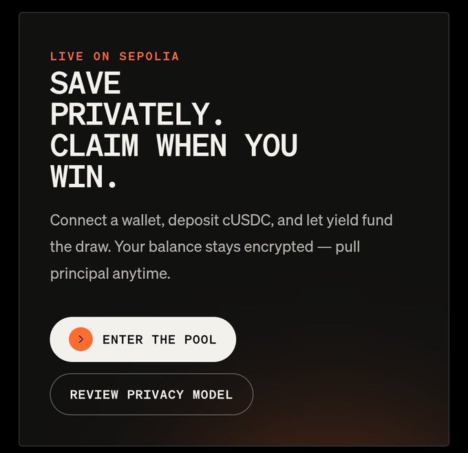A promotional graphic reading 'LIVE ON SEPOLIA' with the headline 'SAVE PRIVATELY. CLAIM WHEN YOU WIN.' advertises a privacy pool feature with buttons to 'ENTER THE POOL' and 'REVIEW PRIVACY MODEL'.