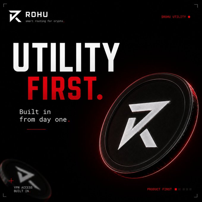 A dark promotional graphic for the $ROHU "Smart Routing for Crypto" project, featuring a bold "UTILITY FIRST. Built in from day one." headline alongside a sleek black coin displaying the ROHU "R" logo, with the tagline "VPN ACCESS BUILT IN." reinforcing the post's message of launching with real, immediate product utility—VPN subscription access—rather than retrofitting use cases after the fact.