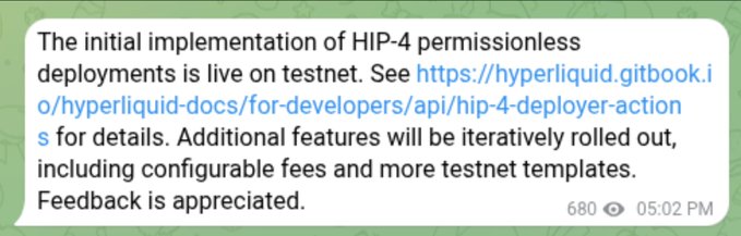 A Telegram message announcing that the initial implementation of HIP-4 permissionless deployments is live on Hyperliquid's testnet, with a link to the documentation.