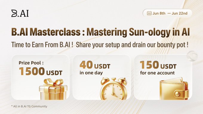 The image features an advertisement for a Masterclass titled "MasterClass: Mastering Sun-Ology in AI" that is scheduled for Saturday, June 8th at 2:00 pm. The event is being held on Saturday, June 8th at B.AI. The poster includes three gold squares with different prizes and offers related to the MasterClass. One of the squares has a gold clock, another has a gold gift box, and the third one has a gold wallet. The text in the image reads "The 1,500 USDT prize pool is still up for grabs. Share your B.AI tips and real world use cases, whether it' s API integrations, multi model workflows or cost saving strategies", which suggests that there might be an opportunity to win some money related to the MasterClass.