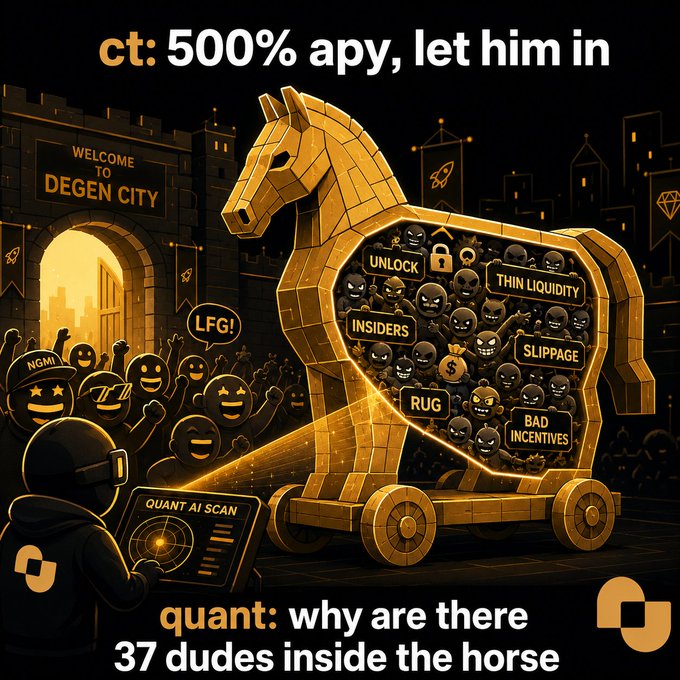 A meme-style cartoon image referencing a Trojan horse in 'Degen City,' with text 'ct: 500% apy, let him in' at top and 'quant: why are there 37 dudes inside the horse' at bottom; the wooden horse contains warnings like 'UNLOCK,' 'THIN LIQUIDITY,' 'INSIDERS,' 'SLIPPAGE,' 'RUG,' and 'BAD INCENTIVES,' while a figure below runs a 'QUANT AI SCAN' amid a cheering 'LFG!' crowd.