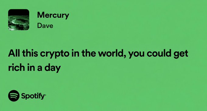 A green graphic showing a Spotify music snippet for the song "Mercury" by "Dave," with the lyrics "All this crypto in the world, you could get rich in a day."