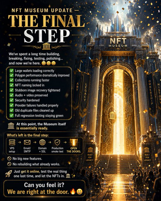 An elaborate 'NFT Museum Update - The Final Step' promotional graphic featuring a golden temple-like structure and a checklist of completed technical tasks.