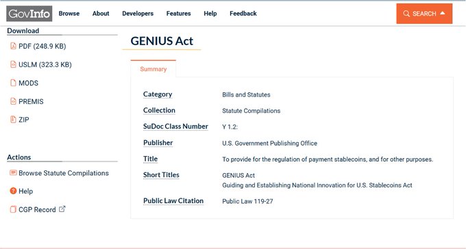 A screenshot of the GovInfo webpage displaying details for the "GENIUS Act" (Public Law 119-27), the "Guiding and Establishing National Innovation for U.S. Stablecoins Act," categorized under Bills and Statutes with a SuDoc Class Number of Y 1.2. The page shows the summary, publisher (U.S. Government Publishing Office), and download options for the bill, which establishes the federal framework for payment stablecoins referenced in the post.