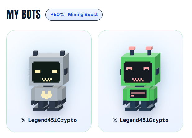 A “MY BOTS” dashboard shows two pixel-art robots labeled “Legend451Crypto,” with a “+50% Mining Boost” badge above them.