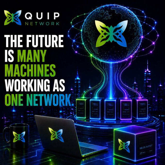 A promotional graphic for "QUIP NETWORK" with the tagline "THE FUTURE IS MANY MACHINES WORKING AS ONE NETWORK," depicting a globe connected to servers and a laptop with a butterfly logo.