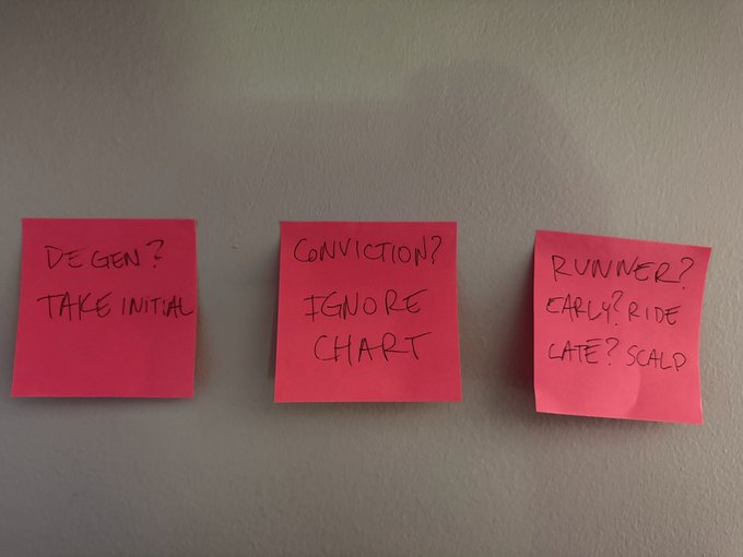 Three pink sticky notes on a wall display trading notes: "DEGEN? TAKE INITIAL," "CONVICTION? IGNORE CHART," and "RUNNER? EARLY? RIDE LATE? SCALP," outlining a humorous decision-making framework for crypto trading posted via the Pumpfun app.