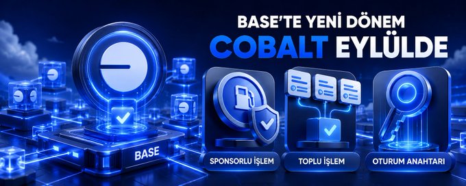 Promotional graphic with Turkish text reading 'BASE'TE YENİ DÖNEM COBALT EYLÜLDE' featuring blue 3D icons for 'SPONSORLU İŞLEM', 'TOPLU İŞLEM', and 'OTURUM ANAHTARI'.