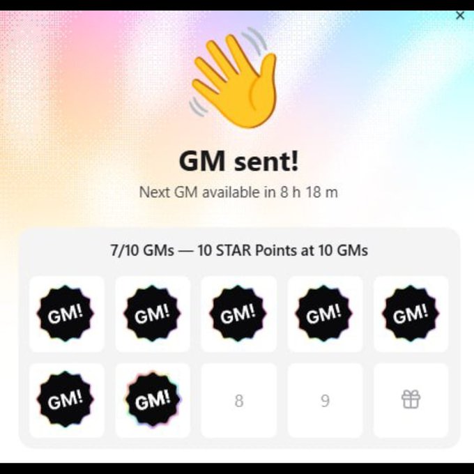 A screenshot shows a "GM sent!" confirmation page with a waving hand emoji, noting "Next GM available in 8 h 18 m" and "7/10 GMs — 10 STAR Points at 10 GMs."