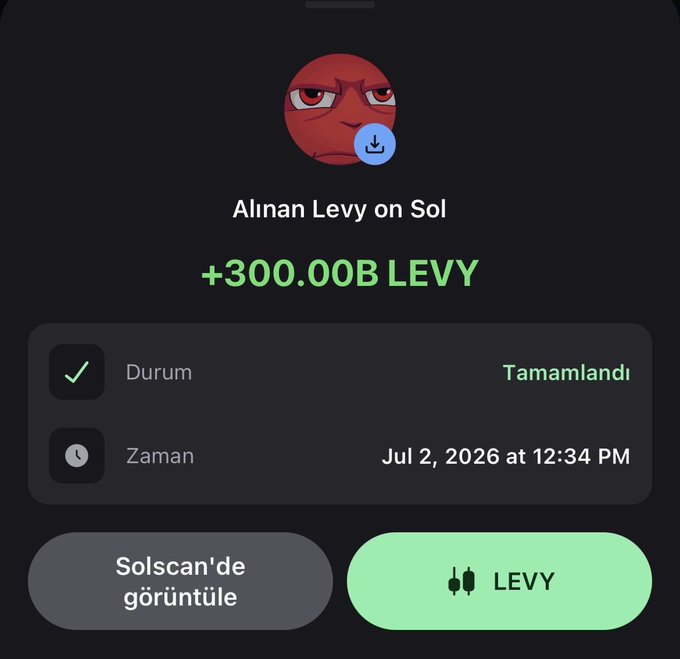 The image is a screenshot of a completed crypto transaction showing a receipt for receiving "+300.00B LEVY" tokens on the Solana blockchain on July 2, 2026. The Turkish interface displays "Tamamlandı" (Completed) status and includes buttons to view on Solscan and trade the LEVY token, serving as visual proof of the generous airdrop mentioned in the post.