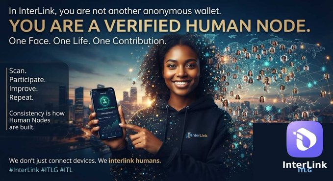 A young woman wearing an "InterLink" hoodie smiles while holding a smartphone, with a network of connected human avatars glowing behind her against a city skyline at dusk. The image features the bold tagline "YOU ARE A VERIFIED HUMAN NODE" alongside text promoting consistency ("Scan. Participate. Improve. Repeat.") and the hashtags #InterLink, #ITLG, and #TL, visually reinforcing the post's message about human connection over anonymous participation.