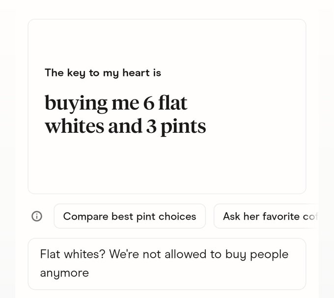 "The key to my heart is buying me a flat white and 3 pints, according to a Facebook poll by The Great British Bake Off. This is the most popular choice among users who have completed the poll."