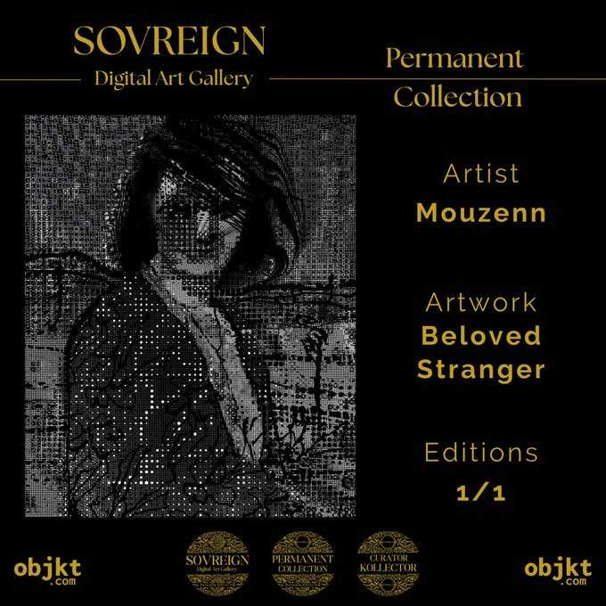 Promotional graphic for Sovreign Digital Art Gallery's Permanent Collection sale featuring "Beloved Stranger" by Mouzenn, displayed as a 1/1 edition NFT with the artwork showing a stylized, pixelated portrait of a hooded figure. The image includes Sovreign Gallery's branding, the objkt.com logo, and authentication badges for Sovreign Permanent Collection and Gravyon Kollektor, corresponding to the Tezos-based sale announced in the post.