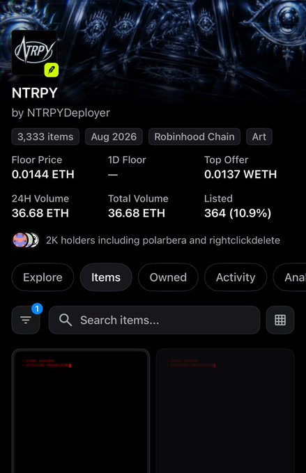 OpenSea mobile app showing the NTRPY NFT collection by NTRPYDeployer on Robinhood Chain with 3,333 items, floor price of 0.0144 ETH, and 24H volume of 36.68 ETH.