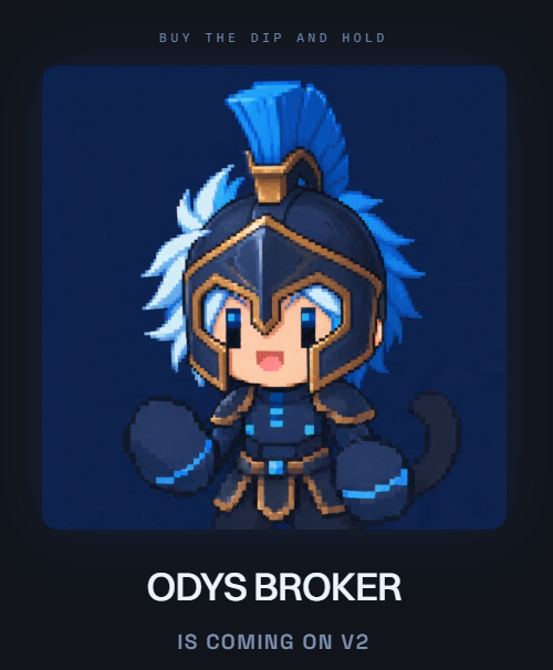 A pixel-art character in blue and black armor with a plumed helmet is displayed with the text 'BUY THE DIP AND HOLD', 'ODYS BROKER', and 'IS COMING ON V2'.