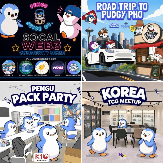 A collage of four Pengu-themed event promotions including "SoCal Web3 Community Mixer," "Road Trip to Pudgy Pho," "Pengu Pack Party" at K10 Courtyard, and "Korea TCG Meetup," showcasing the penguin character's various appearances and partnerships across different locations. The image illustrates the "Pengu is everywhere" message by displaying the mascot at diverse community gatherings, restaurants, and gaming events worldwide.