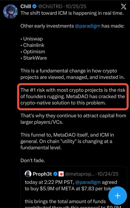 A tweet from @ChillTRD (10/25/25) about the shift toward ICM in crypto, highlighting MetaDAO as a solution to founder rugging risk, with a red box emphasizing the claim. References @paradigm investments in Uniswap, Chainlink, Optimism, and StarkWare.
