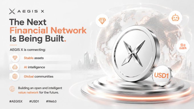 A promotional banner for AEGIS X features a metallic coin with an "X" emblem displayed on a circular platform against a backdrop of a globe and cityscape, with the headline "The Next Financial Network Is Being Built." and a "USD1" label highlighting the platform's focus on stable assets, AI intelligence, and global communities.