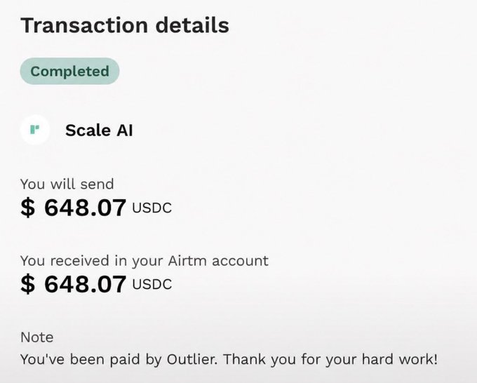 A completed transaction screenshot showing $648.07 USDC received in an Airtm account from Scale AI, with a note: 'You've been paid by Outlier. Thank you for your hard work!'