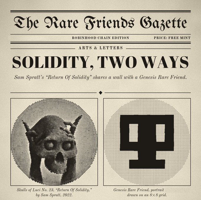 A newspaper-style graphic titled 'The Rare Friends Gazette' features the headline 'SOLIDITY, TWO WAYS' and compares 'Skulls of Luci No. 23, "Return Of Solidity," by Sam Spratt, 2022' with a pixelated 'Genesis Rare Friend' portrait.