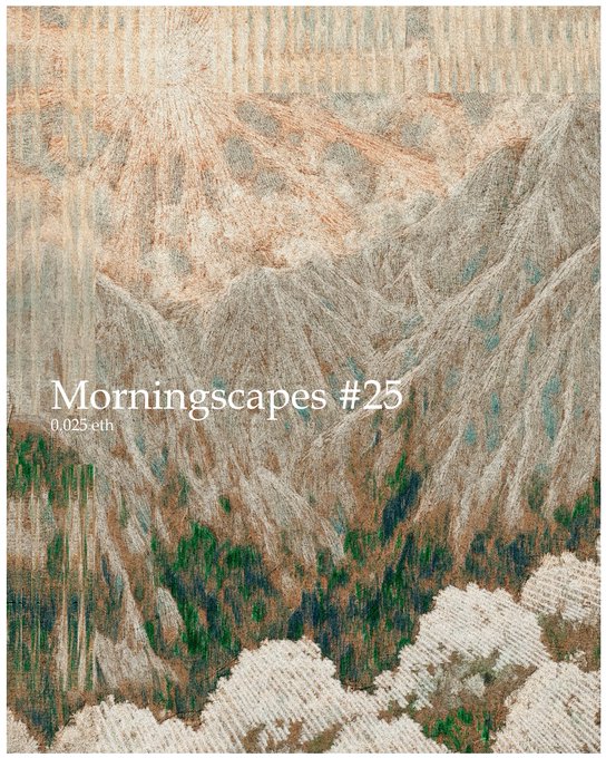 A textured, woven landscape artwork depicting mountains with sun rays, labeled 'Morningscapes #25' and '0.025 eth', suggesting it is a digital NFT artwork.