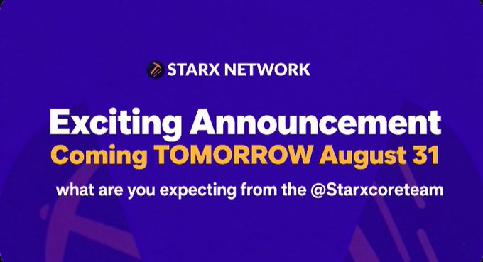 The image is a purple promotional graphic for StarX Network announcing an upcoming reveal on August 31, asking followers what they expect from the @Starxcoreteam. It directly supports the post's teaser about an exciting announcement and invites speculation from the StarX Miners community.