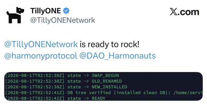 A tweet from TillyONE (@TillyONENetwork) reads '@TillyONENetwork is ready to rock! @harmonyprotocol @DAO_Harmonuts' alongside a terminal log showing 'state -> SWAP_BEGUN', 'OLD_RENAMED', 'NEW_INSTALLED', 'DB tree verified (installed clean DB)', and 'state -> READY'.