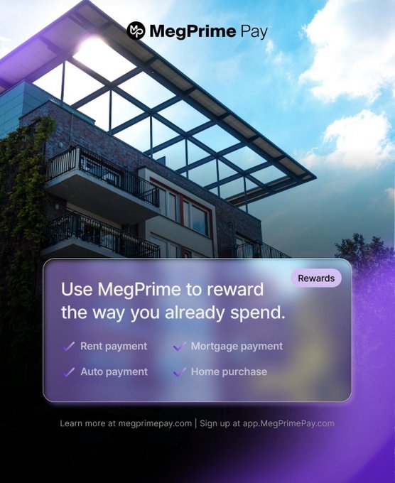 An advertisement for 'MegPrime Pay' featuring a modern apartment building with the tagline 'Use MegPrime to reward the way you already spend,' listing services like rent payment, mortgage payment, auto payment, and home purchase.