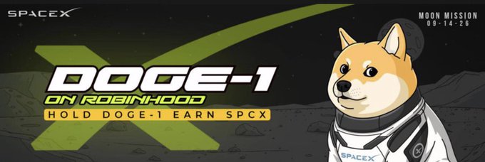 A promotional banner features the SpaceX logo, a Shiba Inu dog in an astronaut suit, and text reading "DOGE-1 ON ROBINHOOD," "HOLD DOGE-1 EARN SPCX," and "MOON MISSION 09-14-26," visually tying the $DOGE-1 crypto token to a SpaceX-inspired lunar mission narrative.