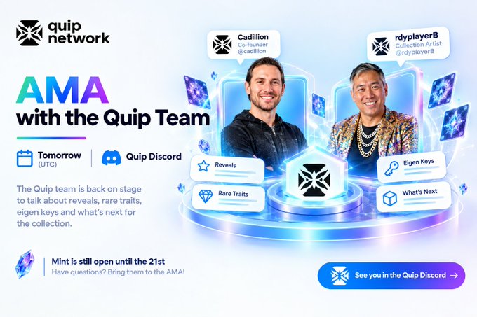 An advertisement for the "quip network" promotes an "AMA with the Quip Team" event featuring Caddilion (@caddilion) and rdyplayerB (@rdyplayerB), with topics including "Reveals," "Rare Traits," "Eigen Keys," and "What's Next."