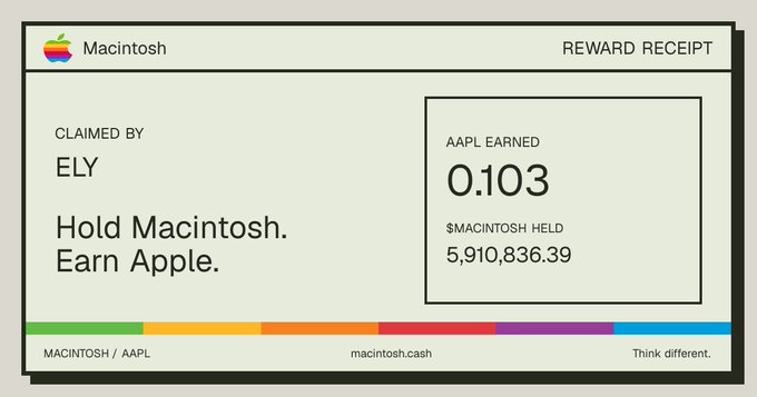 A reward receipt from Macintosh (macintosh.cash) showing a claim by user 'ELY' who earned 0.103 AAPL by holding 5,910,836.39 $MACINTOSH, with the tagline 'Hold Macintosh. Earn Apple.' and 'Think different.'